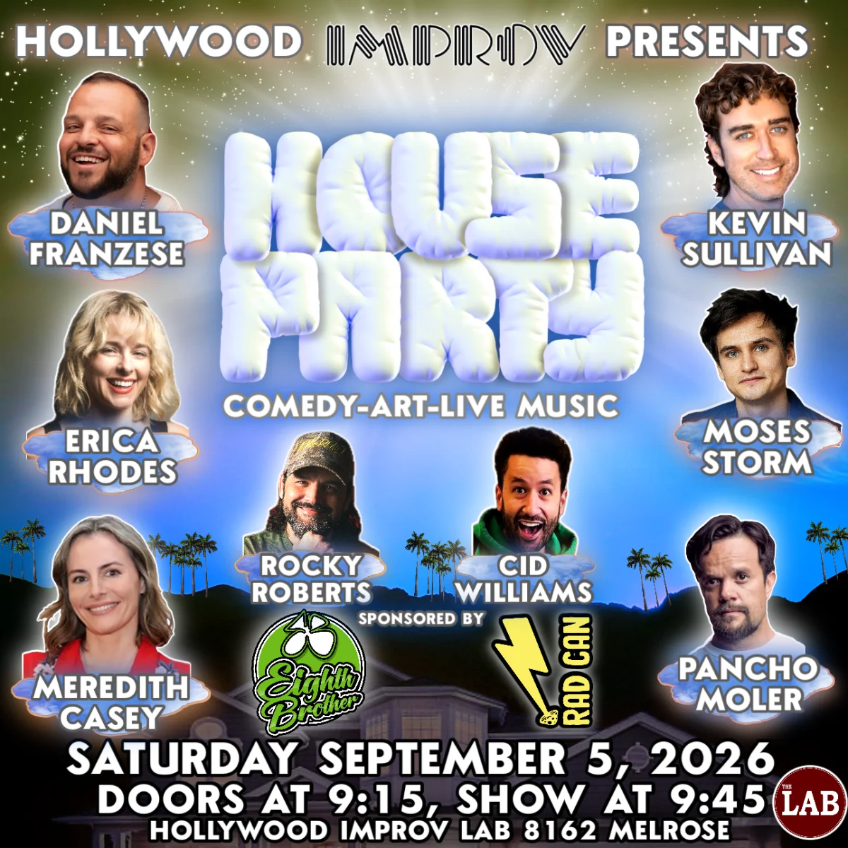 Poster for House Party ft. Rocky Roberts, Cid Williams, Erica Rhodes, Daniel Franzese, Moses Storm, Kevin Sullivan, Meredith Casey, Pancho Moler