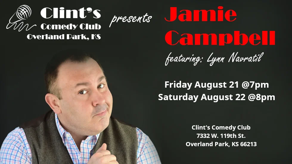 Poster for Jamie Campbell at Clint's Comedy Club August 21 & 22