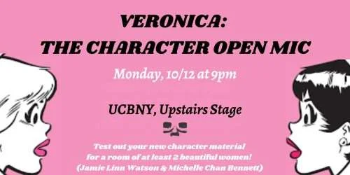 Poster for Veronica: The Character Open Mic