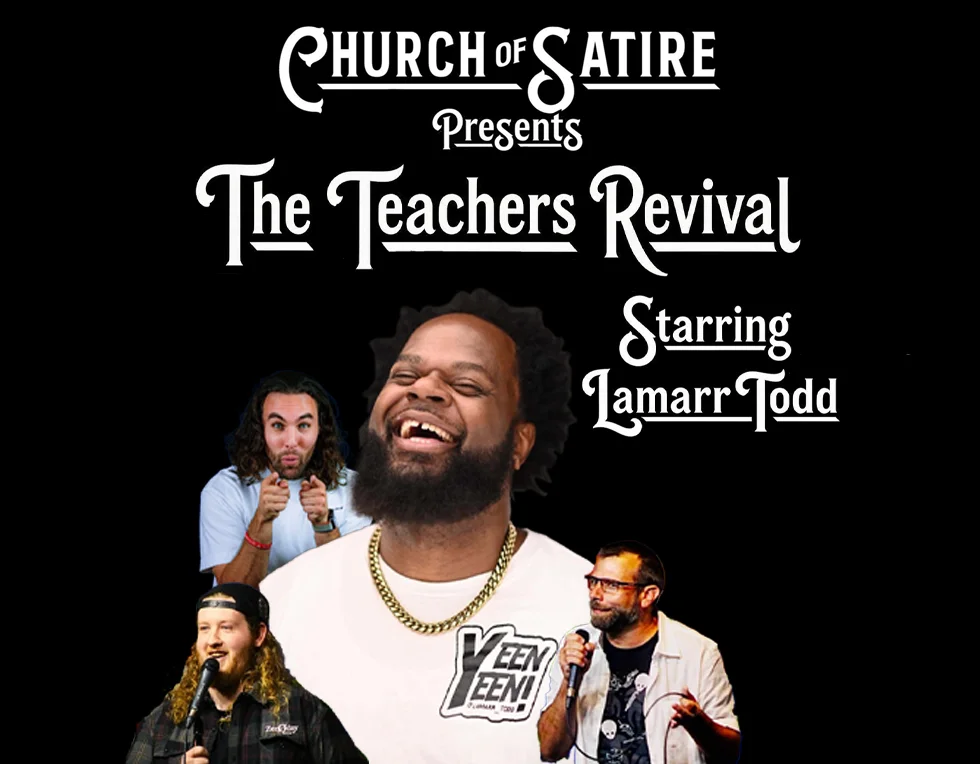 Poster for Church of Satire Presents: The Teachers Revival - Starring Lamarr Todd