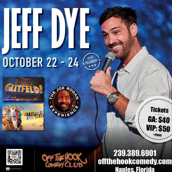 Poster for Comedian Jeff Dye Live in Naples, Florida!