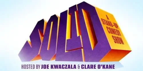 Poster for SOLID: a stand-up comedy show