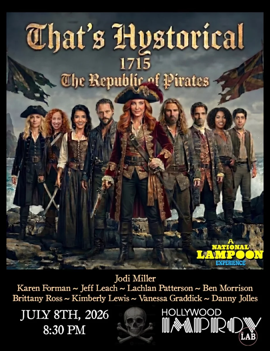 Poster for That's Hystorical ft. Jodi Miller, Lachlan Patterson, Jeff Leach, Brittany Ross, Vanessa Graddick, Ben Morrison, Karen Forman, Kimberly Lewis, Danny Jolles