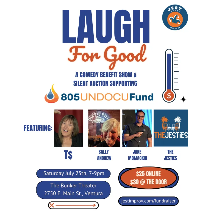 Poster for Laugh for Good! A Comedy Benefit Show Supporting 805 Undocufund!