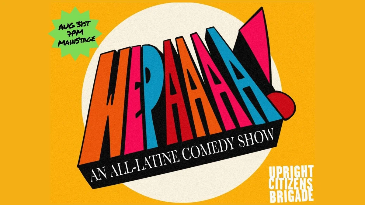 Poster for WEPAAAA!: An All-Latine Comedy Show