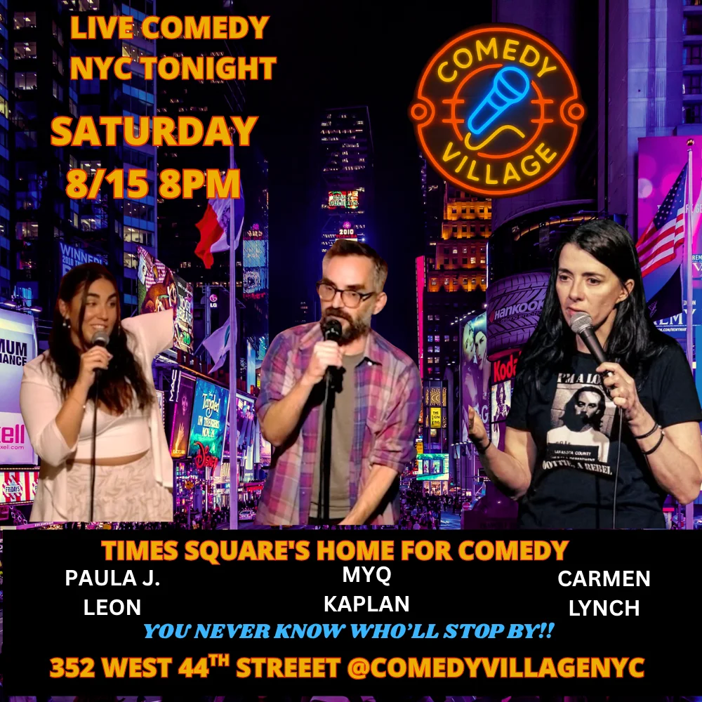 Poster for Times Square Comedy | Saturday, August 15th @8 PM