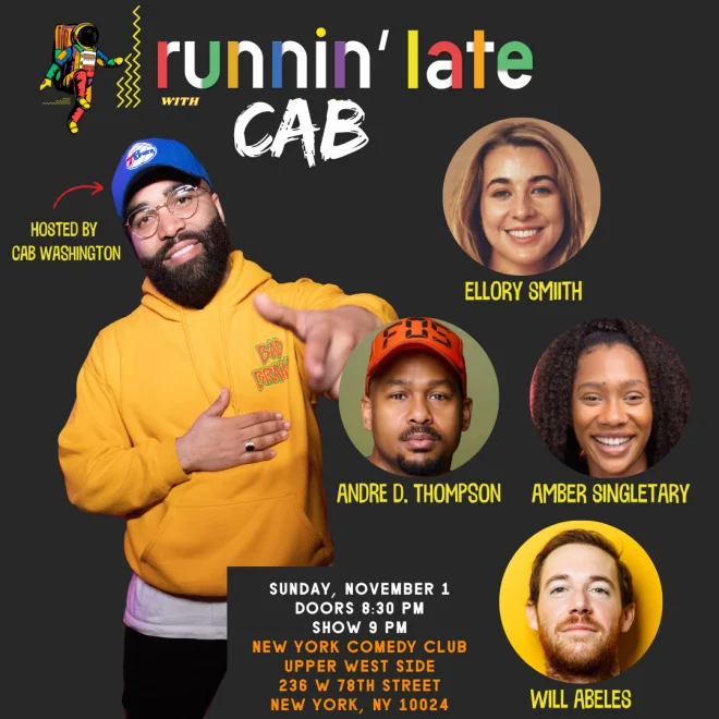 Poster for Runnin Late ft: Andre D Thompson, Will Abeles, Colin Cab Washington