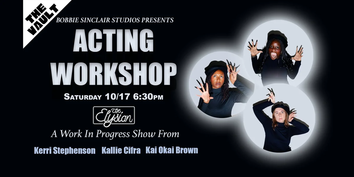 Poster for Bobbie Sinclair Studios Presents: Acting Workshop