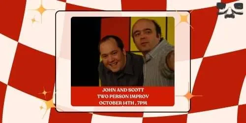 Poster for John and Scott: Two Person Improv
