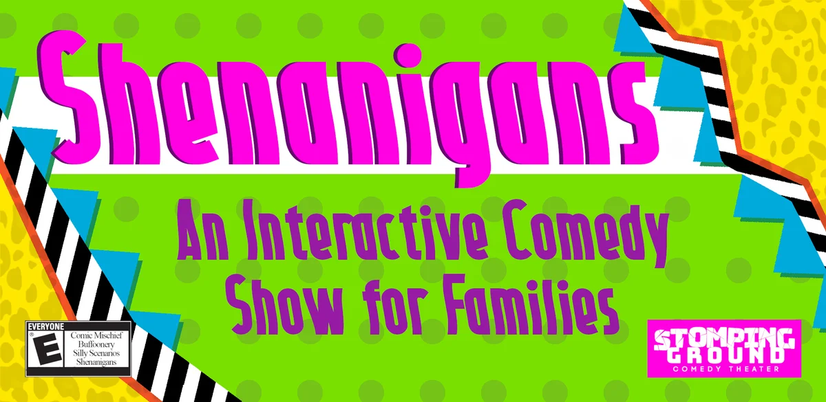 Poster for Shenanigans: A Family-Friendly Interactive Comedy Show