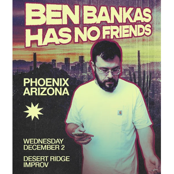 Poster for BEN BANKAS HAS NO FRIENDS