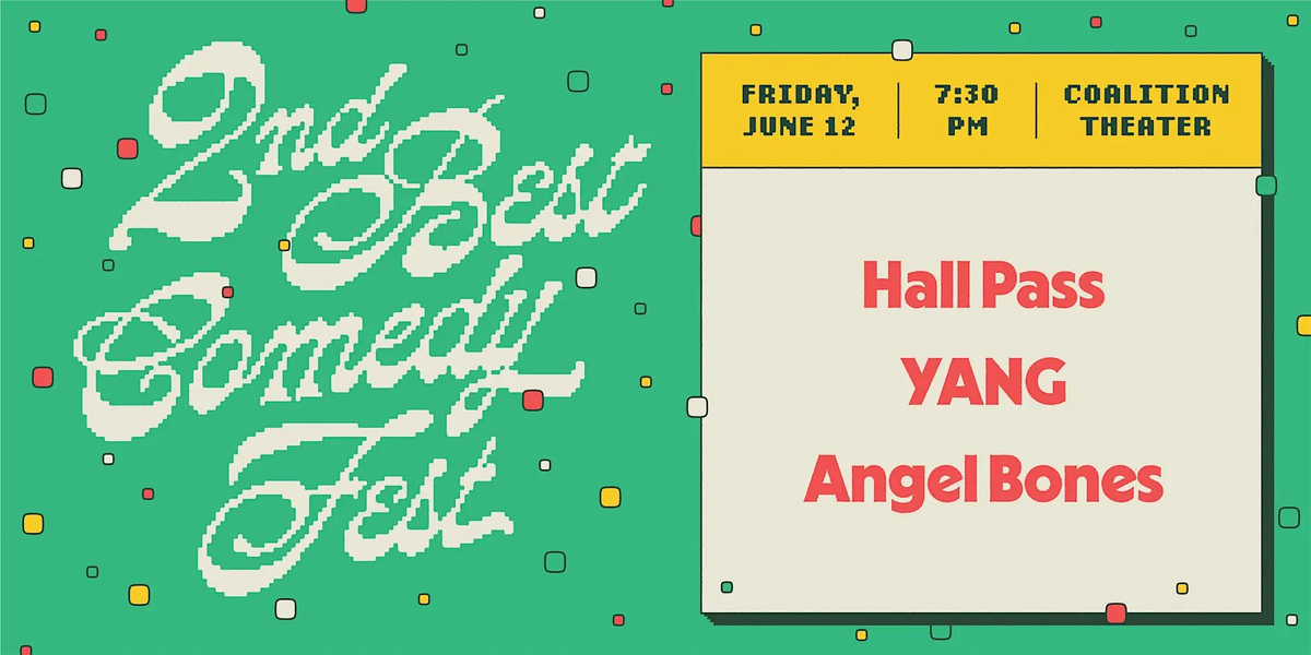 Poster for 2ND BEST FEST / Angel Bones / Coalition Theater