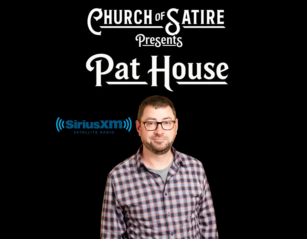 Poster for Church of Satire Presents: Pat House