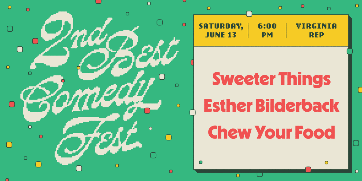 Poster for 2ND BEST FEST / Chew Your Food / Virginia Rep's Theatre Gym
