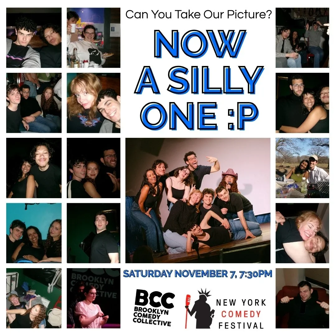 Poster for New York Comedy Festival: Can You Take Our Picture: Now A Silly One