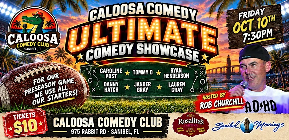 Poster for Caloosa Comedy's Ultimate Comedy Showcase!!