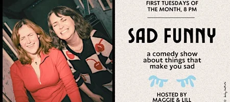 Poster for Sad Funny | A Comedy Show About The Things That Make You Sad @ nico's