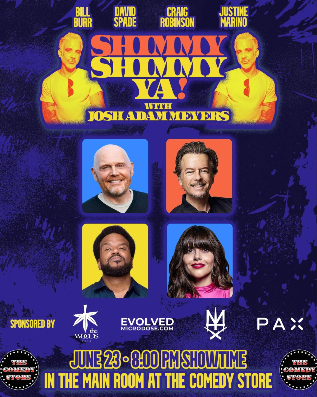 Poster for Shimmy Shimmy Ya w/ Josh Adam Meyers
