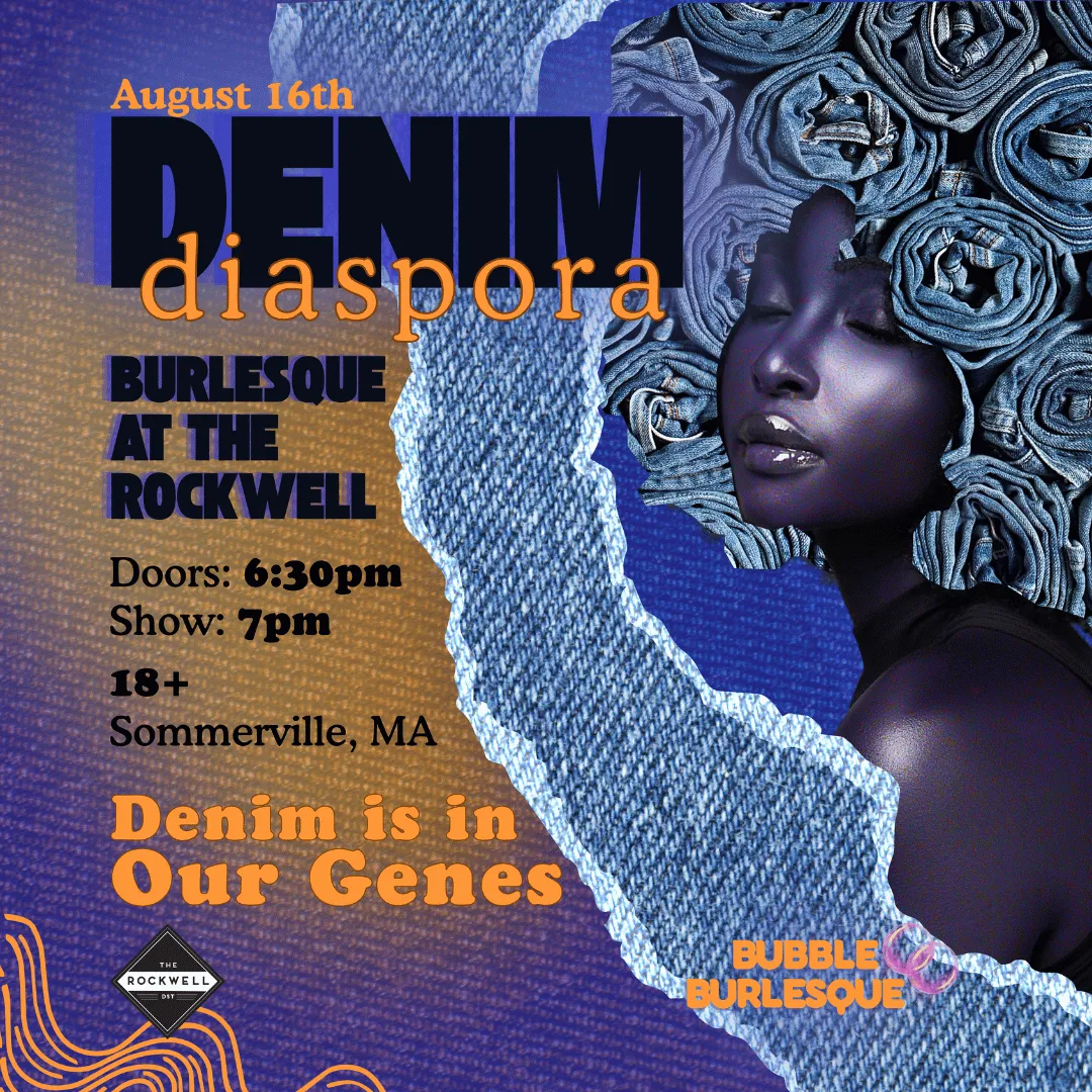 Poster for Bubble Burlesque: Denim Diaspora