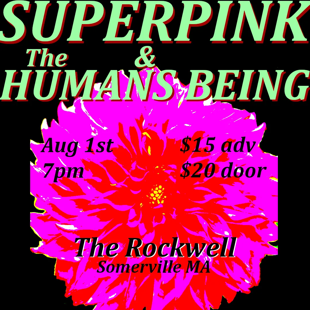 Poster for The Humans Being & Superpink