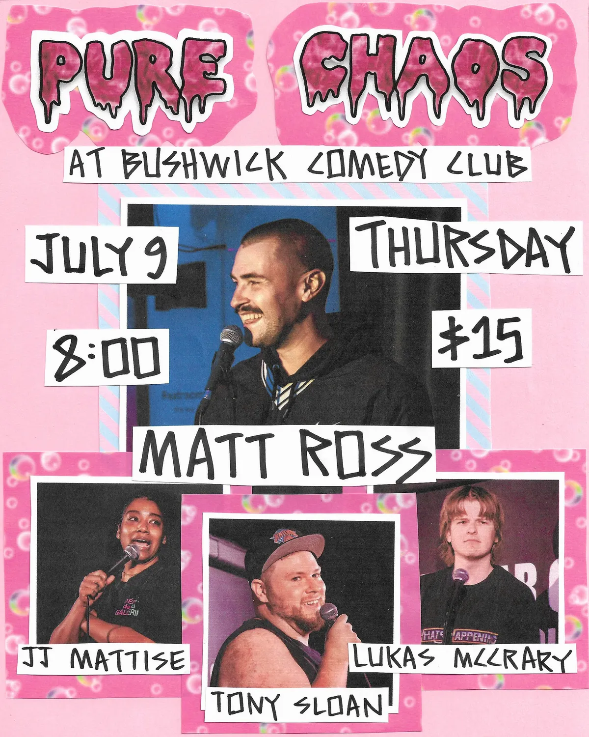 Poster for Pure Chaos Comedy ft. Matt Ross (8:00 PM)