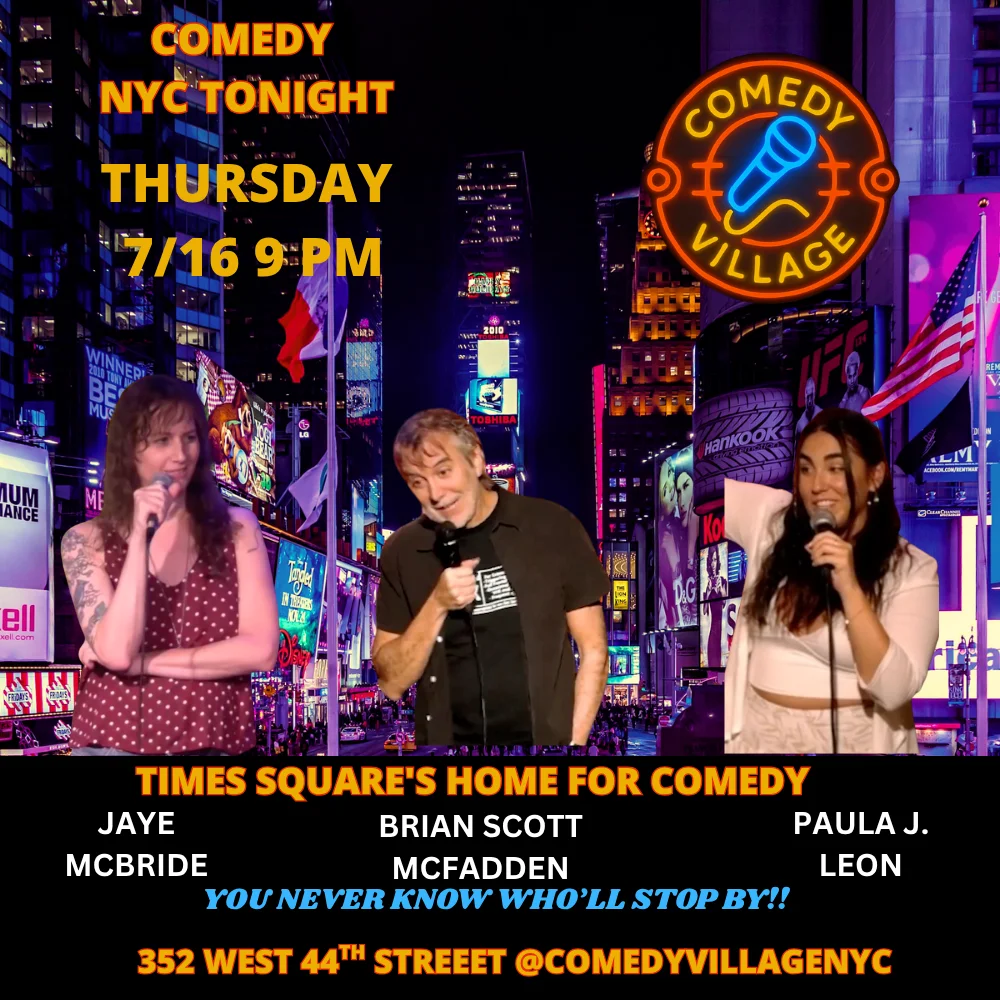 Poster for Times Square Comedy | Thur, July 16th @9 PM