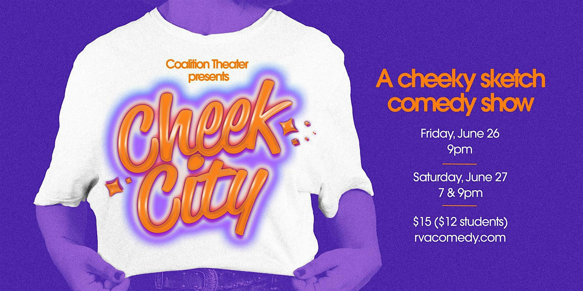 Poster for Cheek City: A Sketch Comedy Show