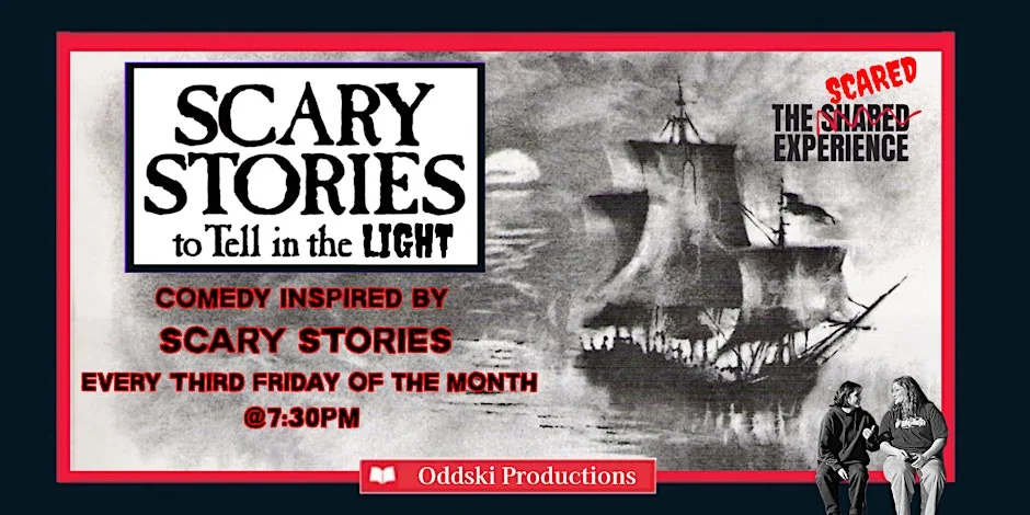 Poster for Scary Stories to Tell in the Light: Improv Comedy Inspired by SCARY STORIES