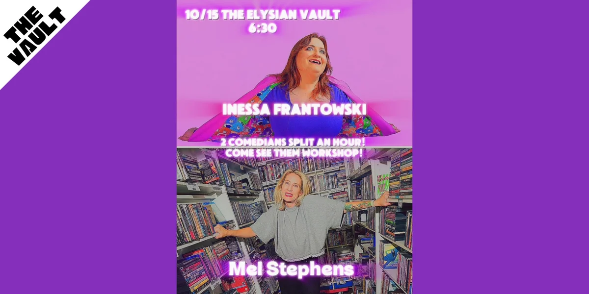 Poster for Mel Stephens and Inessa Frantowski Split an Hour!