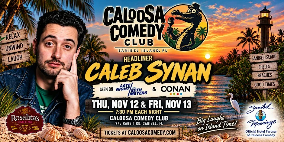 Poster for Caloosa Comedy Nights with Headliner Caleb Synan