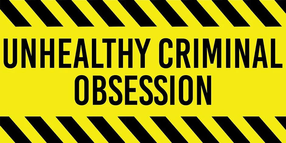 Poster for Unhealthy Criminal Obsession