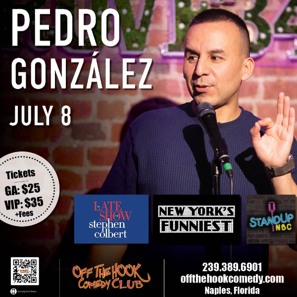 Poster for Comedian Pedro Gonzalez Live in Naples, Florida!