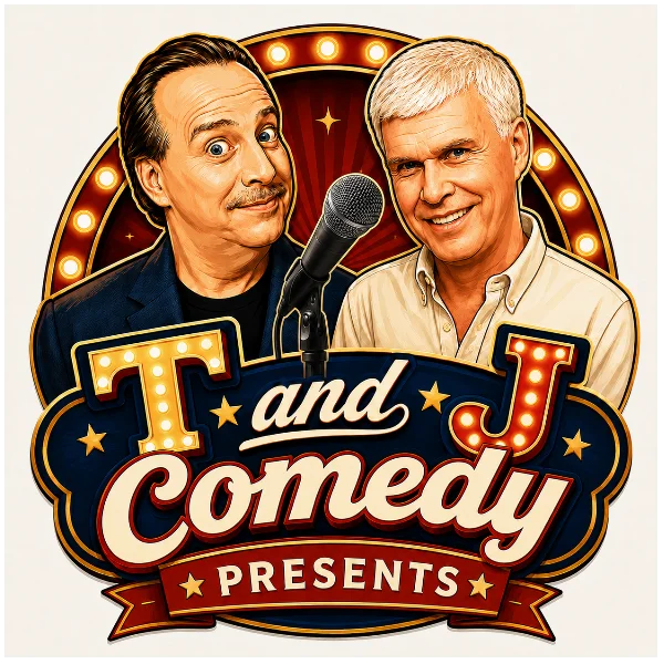 Poster for T AND J COMEDY PRESENTS