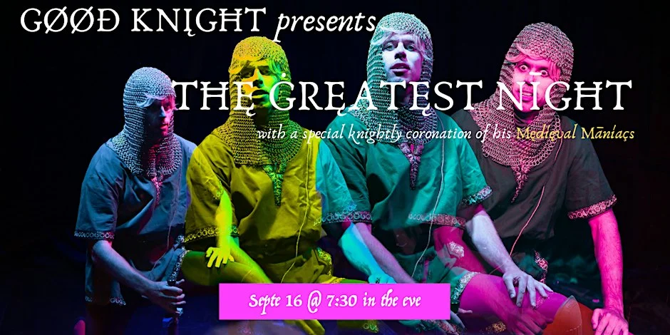 Poster for GOOD KNIGHT presents THE GREATEST NIGHT