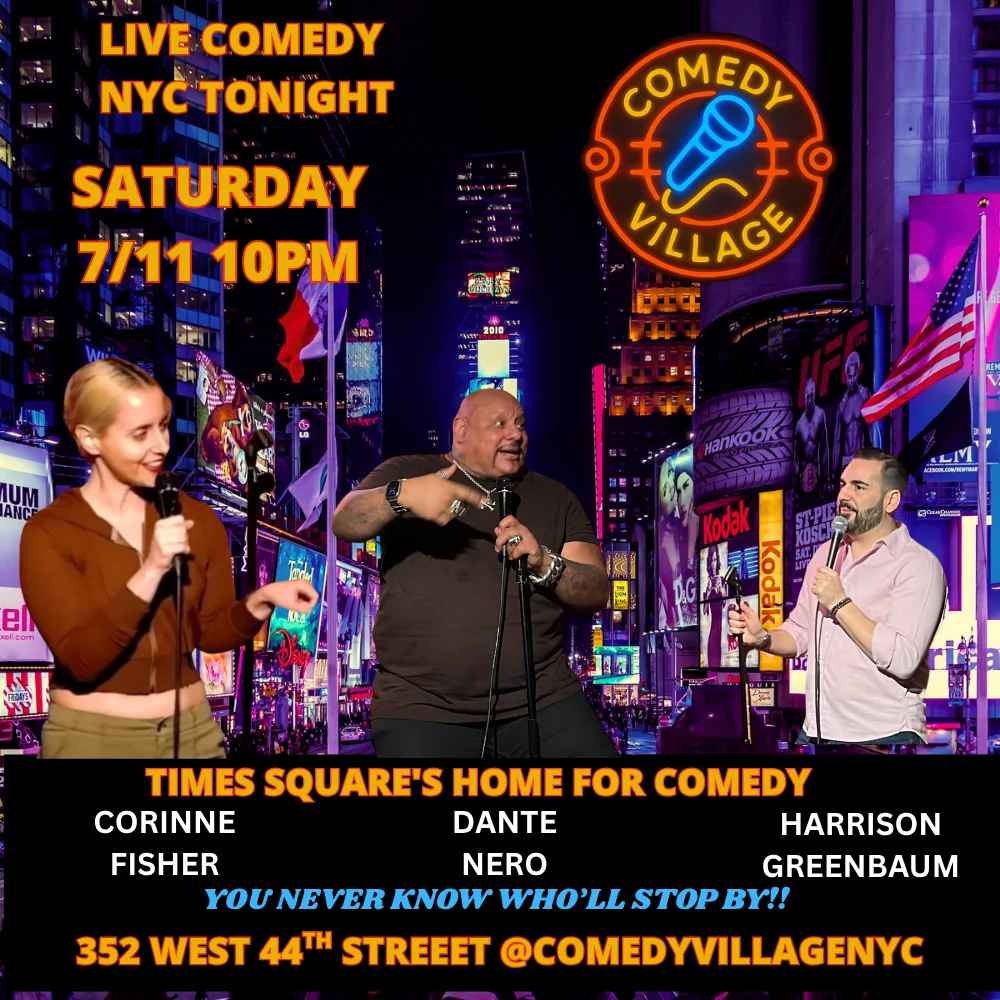 Poster for Times Square Comedy | Saturday, July 11th @10 PM
