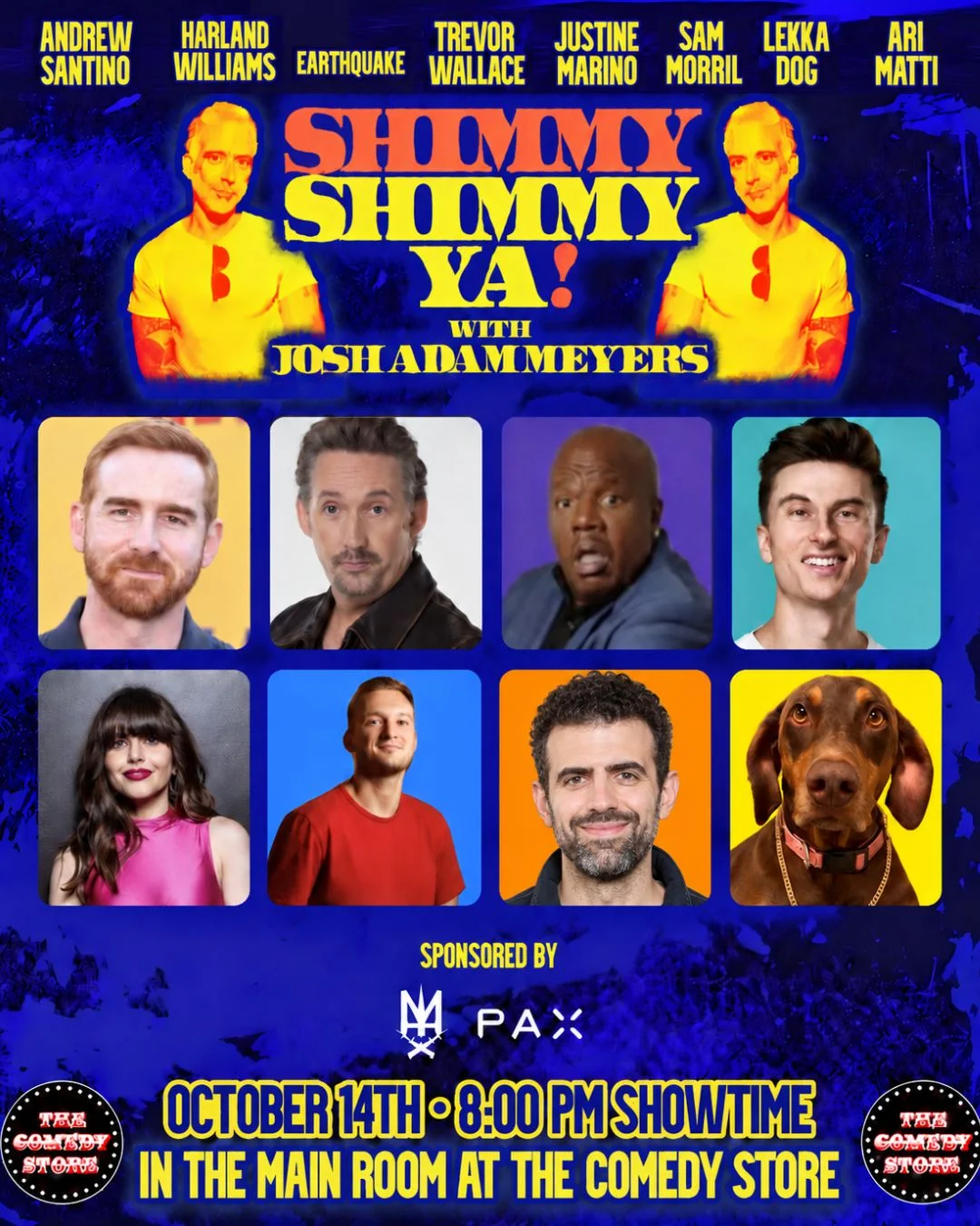 Poster for Shimmy Shimmy Ya w/ Josh Adam Meyers