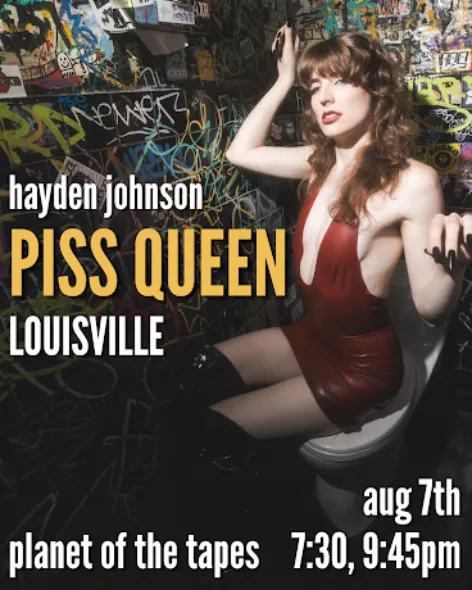 Poster for Hayden Johnson: Piss Queen Tour