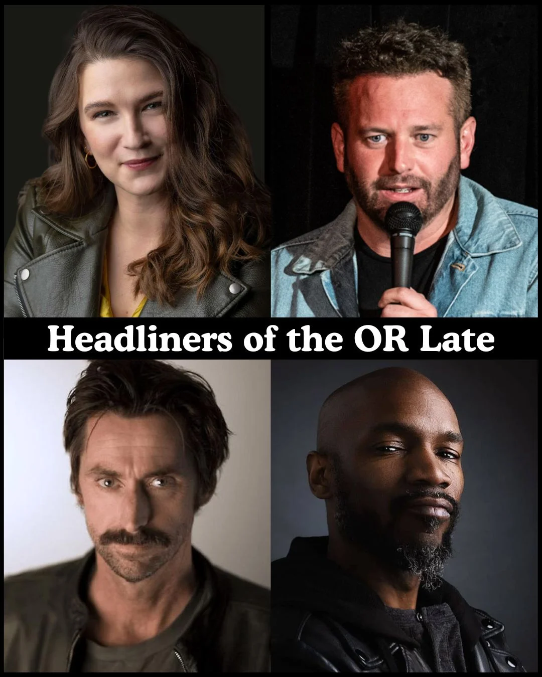 Poster for Headliners of the OR Late Night