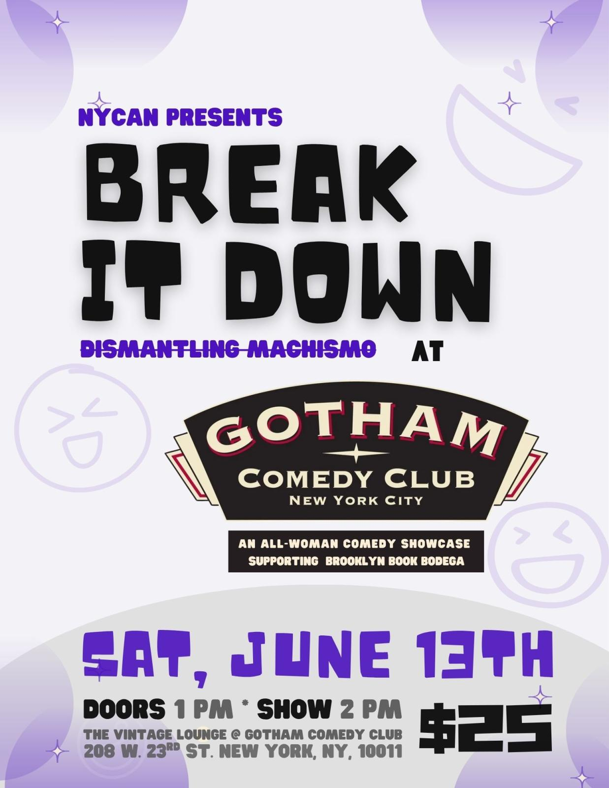 Poster for BREAK IT DOWN @ Gotham Comedy Club