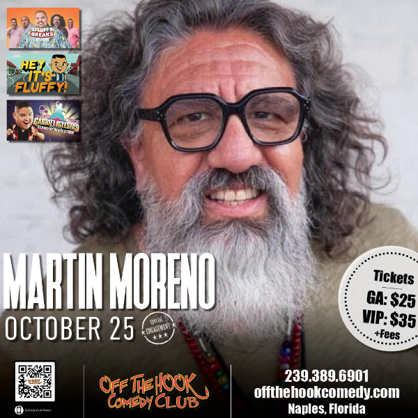 Poster for Comedian Martin Moreno Live in Naples, Florida!