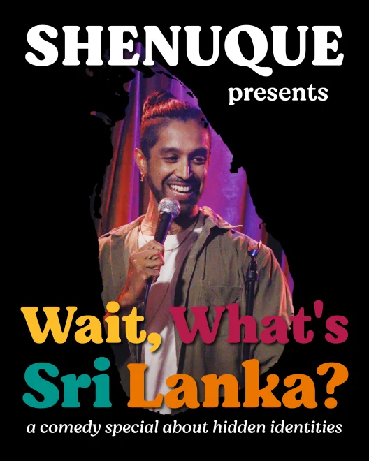 Poster for Wait, What’s Sri Lanka? - **THIS IS A COMEDY SPECIAL TAPING**