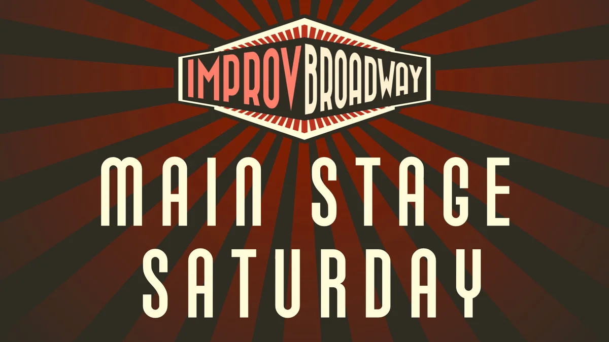 Poster for Improvised Musical Comedy Show -- Saturday