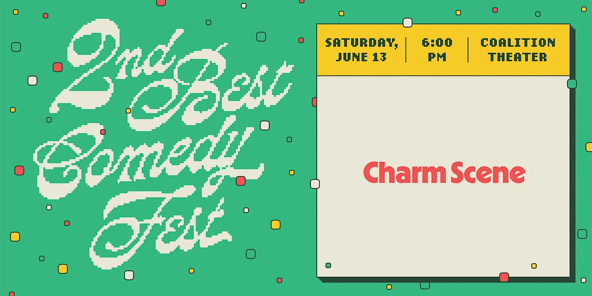 Poster for 2ND BEST FEST / Charm Scene / Coalition Theater
