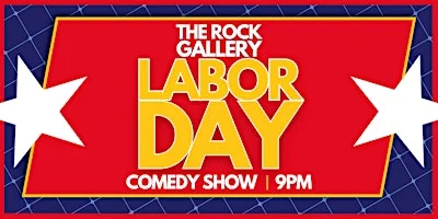 Poster for Labor Day Stand-Up Comedy Show (9PM)