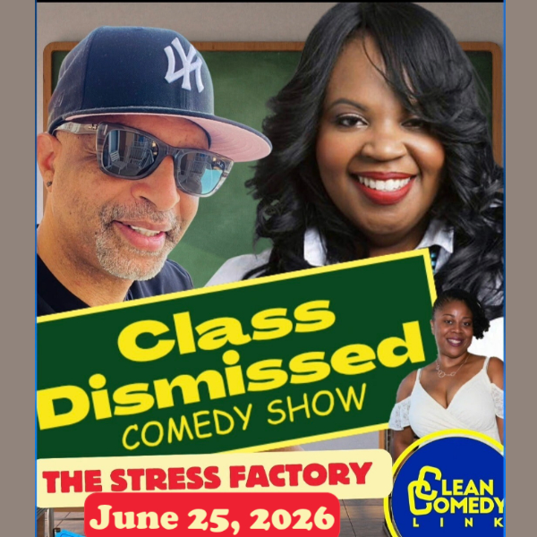 Poster for CLASS DISMISSED COMEDY SHOW