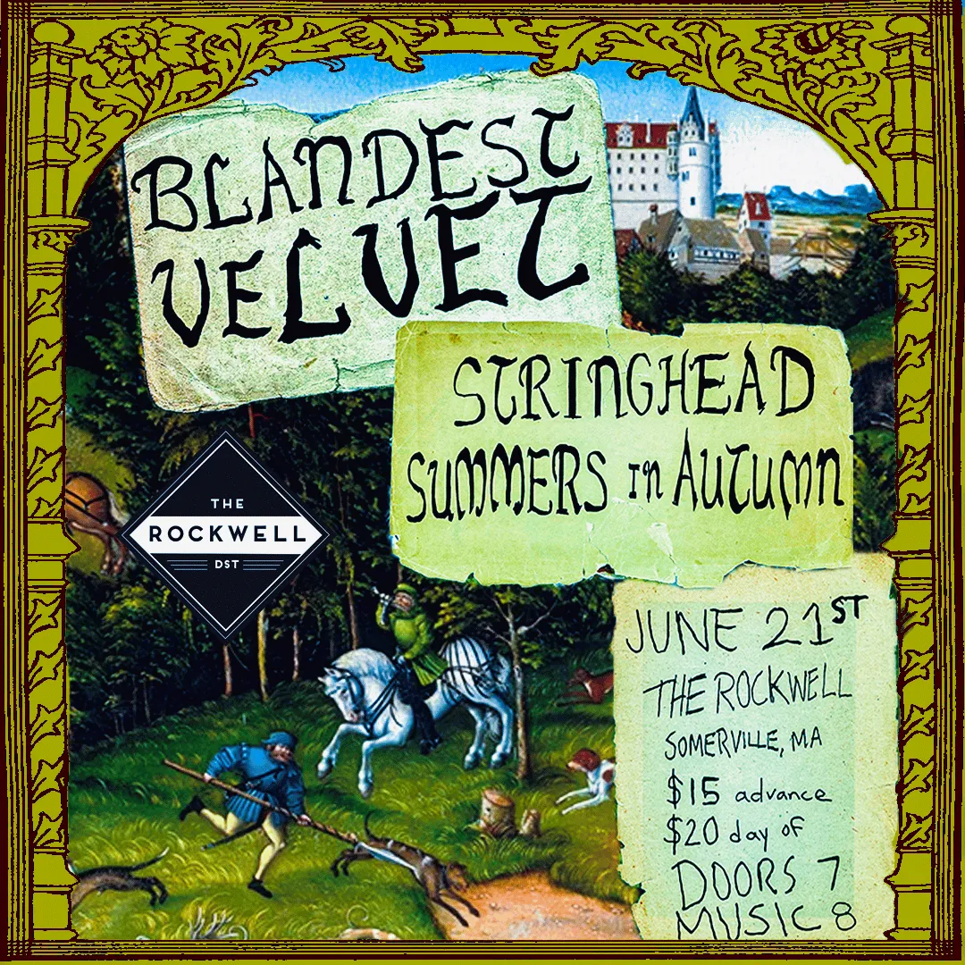 Poster for Blandest, Velvet, Stringhead, Summers in Autumn