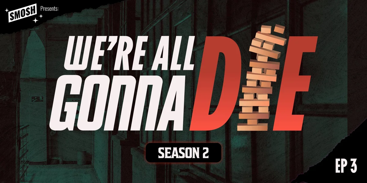 Poster for We're All Gonna Die Season 2 Episode 3: Psychic Break