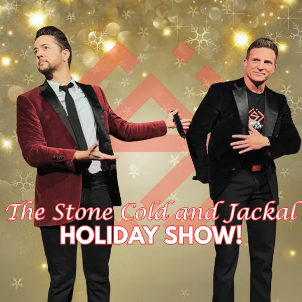 Poster for Stone Cold & The Jackal Holiday Show