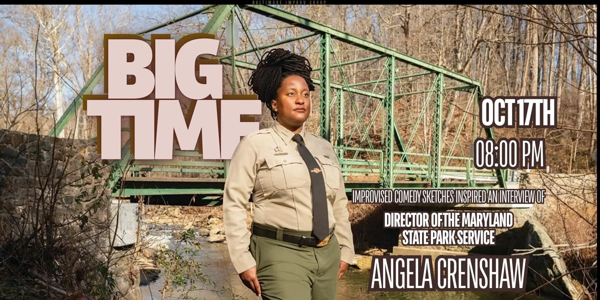 Poster for BIG Time w/ Director of the Maryland Park Service