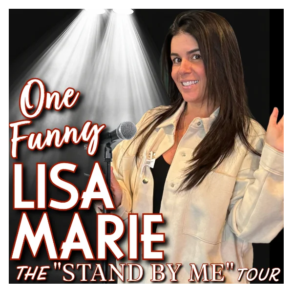 Poster for One Funny Lisa Marie the "Stand By Me" Tour